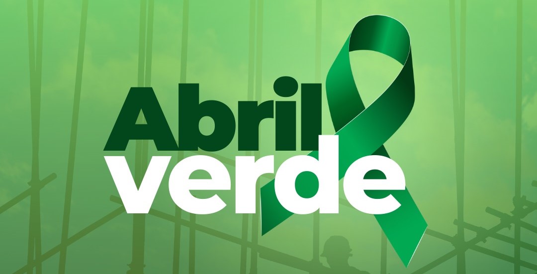 Abril Verde: veja a importância desta campanha na Construção Civil ...